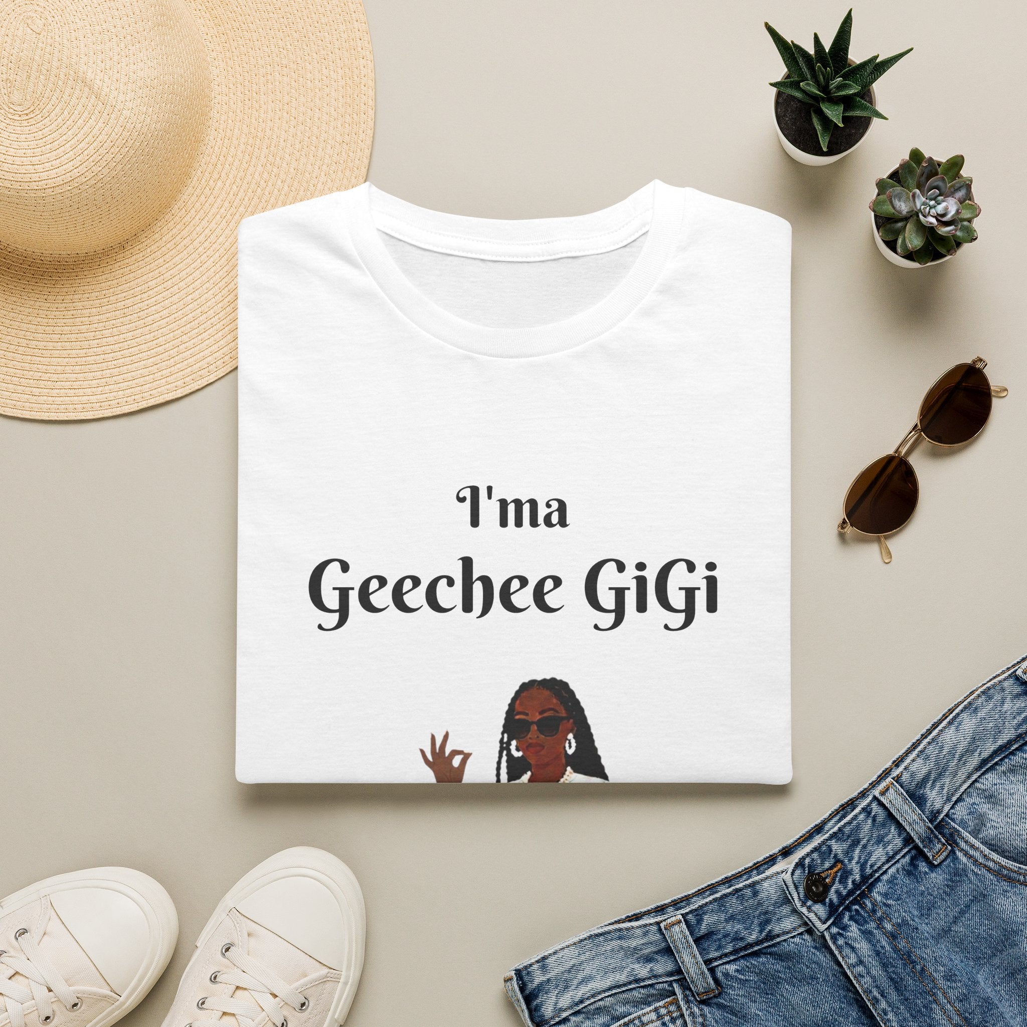 Geechee GiGi T-Shirt — I'm a Geechee GiGi Graphic Tee