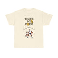 "That’s My Pops!" Basketball Dad T‑Shirt — Father & Son Sports Tee