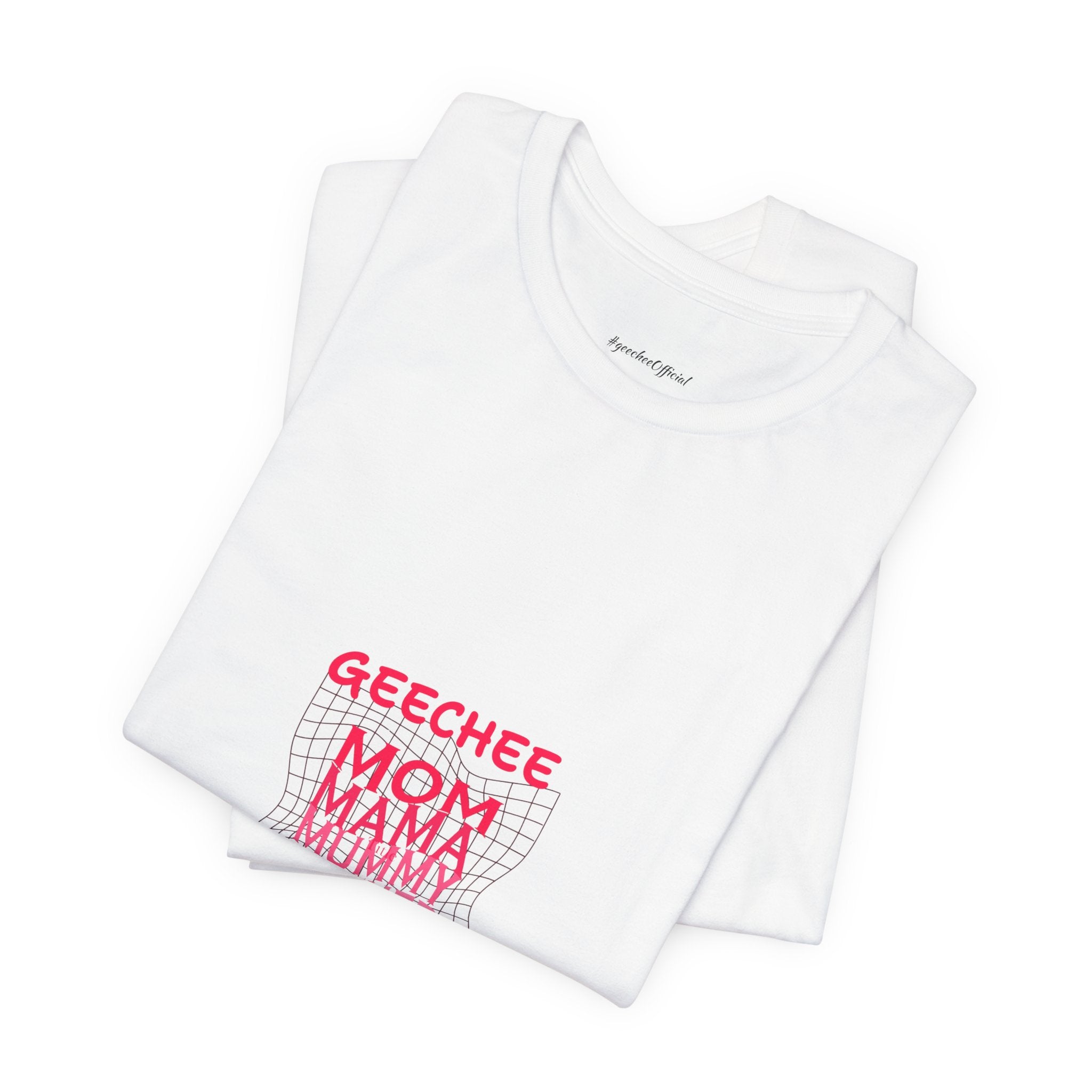 Geechee Mom Graphic Tee — 'Mom/Mama/Mommy' Pride T-Shirt