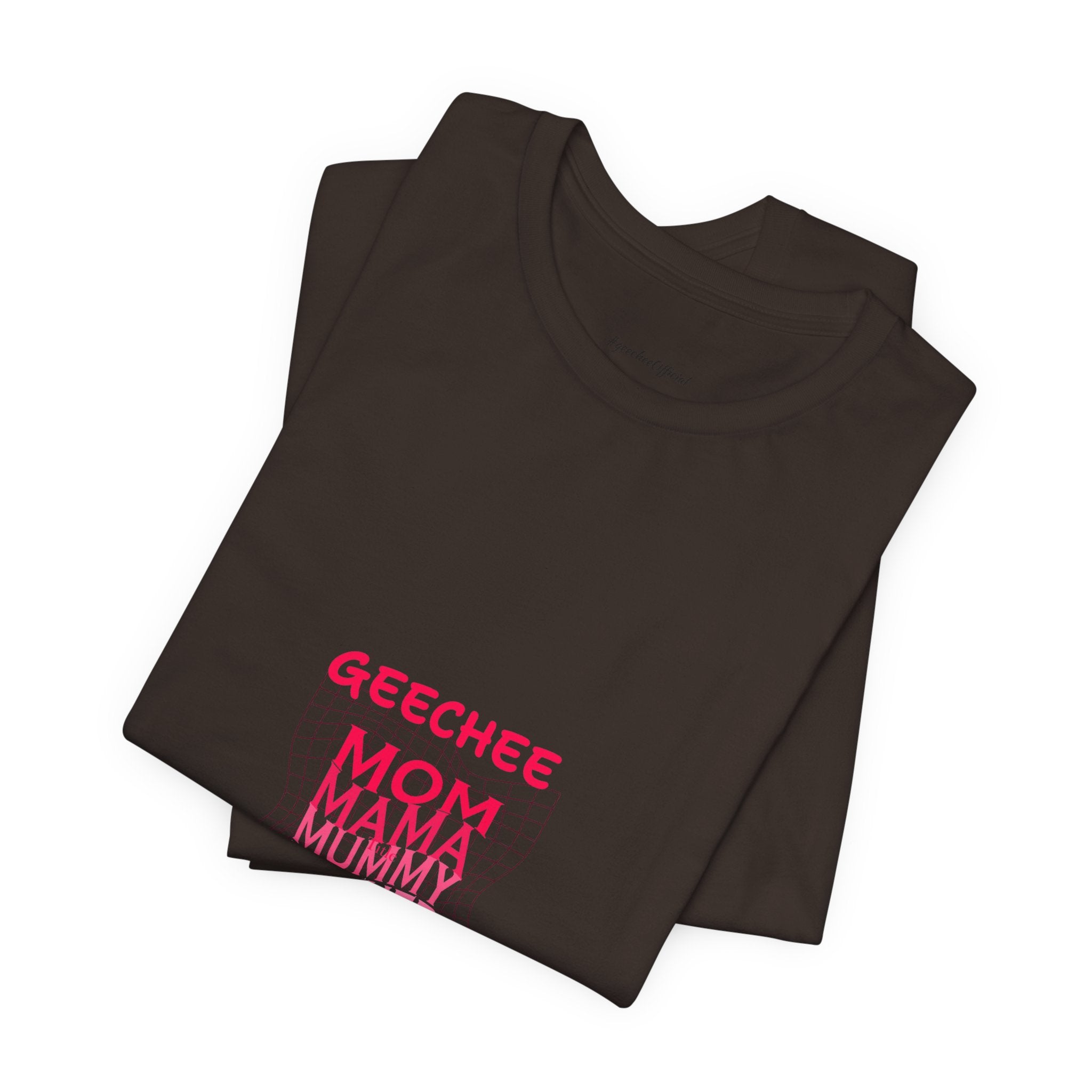Geechee Mom Graphic Tee — 'Mom/Mama/Mommy' Pride T-Shirt