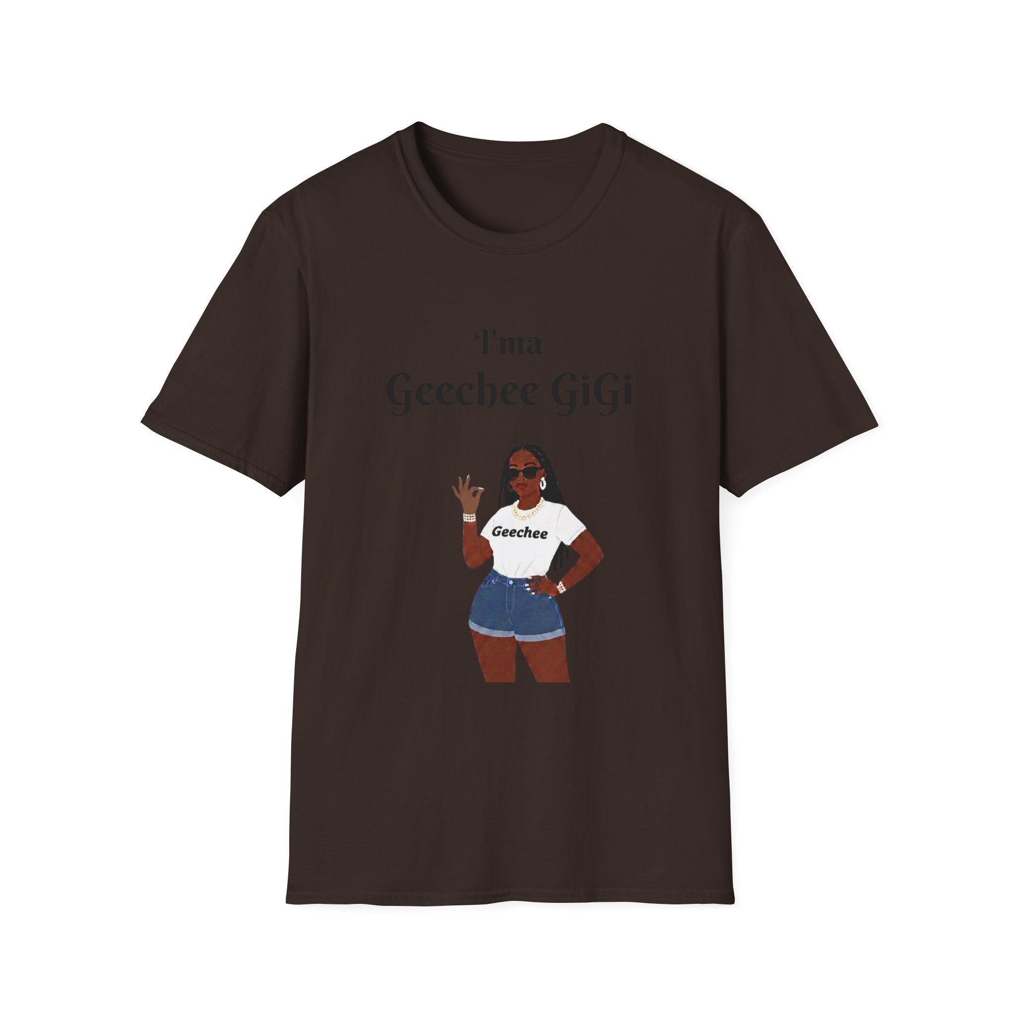 Geechee GiGi T-Shirt — I'm a Geechee GiGi Graphic Tee