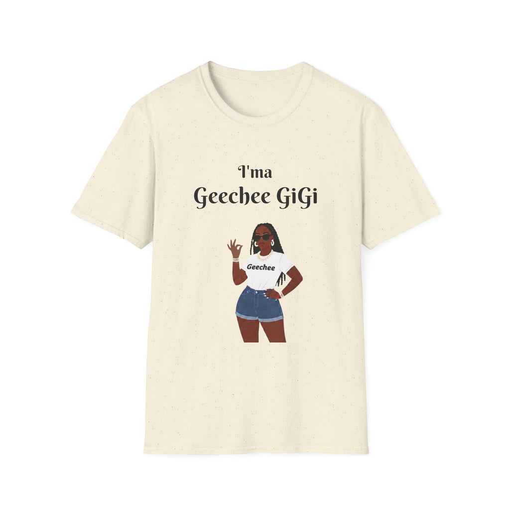 Geechee GiGi T-Shirt — I'm a Geechee GiGi Graphic Tee